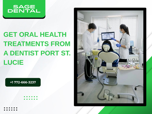 Get Oral Health Treatments from a Dentist Port St. Lucie.jpg