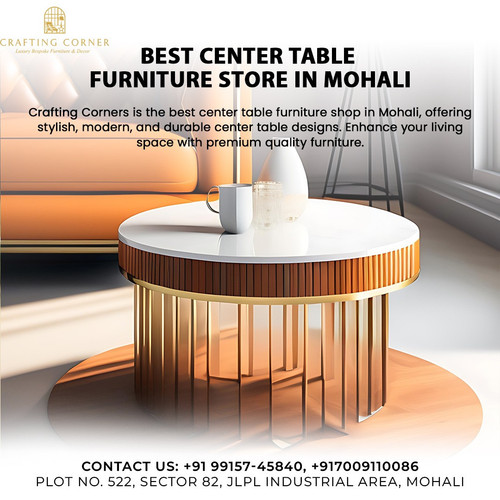 Best Center Table Furniture Shop in Mohali.jpg