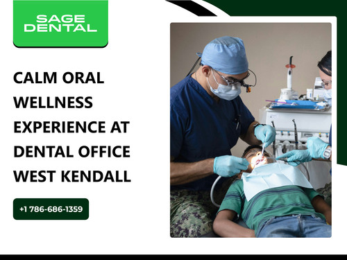 Calm Oral Wellness Experience at Dental Office West Kendall.jpg