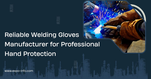 Reliable Welding Gloves Manufacturers for Professional Hand Protection.jpg