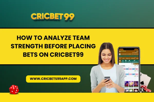 How to Analyze Team Strength Before Placing Bets on CricBet99 (1).png