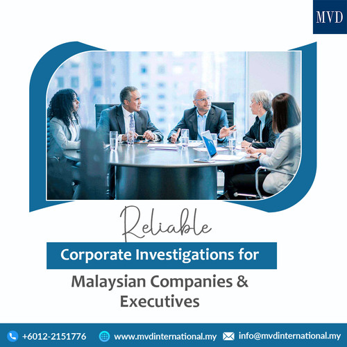 Reliable Corporate Investigations for Malaysian Companies & Executives.jpg