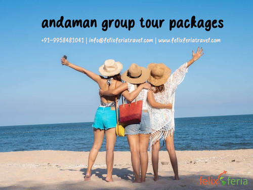 Andaman Group Tour Packages | Felix Feria Travels.jpg