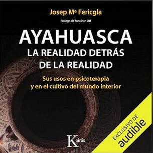 Ayahuasca. La realidad detrás de la realidad.jpg
