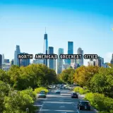 Explore North America&#039;s Greenest Cities