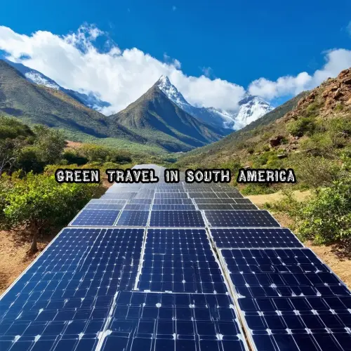 Green Travel in South America.webp