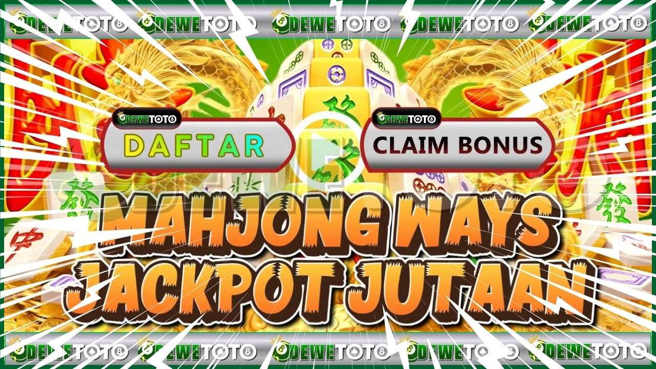 Strategi Pola Mahjong Ways Untuk Performa Dan Rtp Optimal