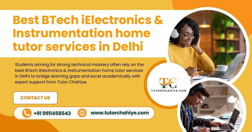 Best BTech iElectronics & Instrumentation home tutor services in Delhi.jpg