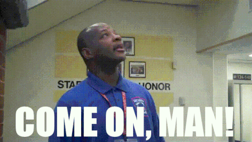 come on man.gif