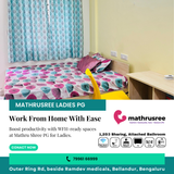 Our PG offers fast Wi-Fi and quiet rooms ideal for work from home.