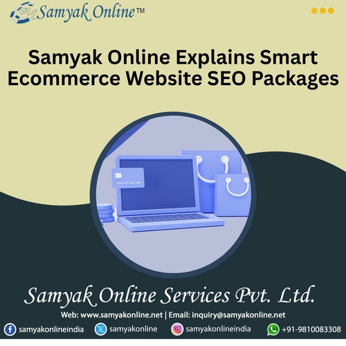 Samyak Online Explains Smart Ecommerce Website SEO Packages.jpg