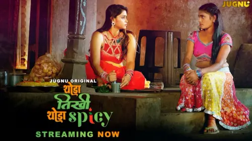 Thoda Tikhee Thoda Spicy E02 2025 Jugnu Hindi Hot Short Film Watch Free.webp