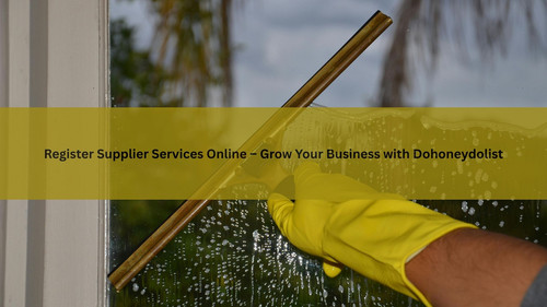 Register Supplier Services Online – Grow Your Business with Dohoneydolist.jpg