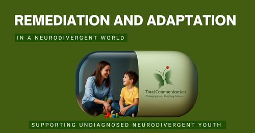 Remediation and Adaptation in a Neurodivergent World.jpg