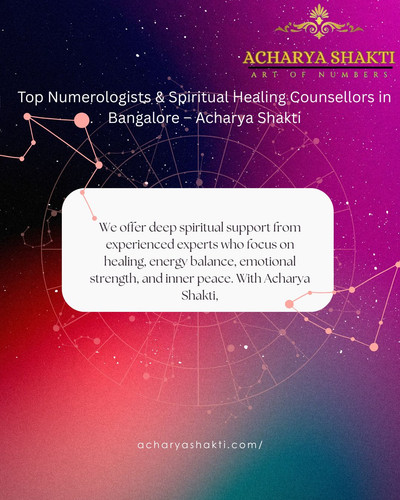 Top Numerologists & Spiritual Healing Counsellors in Bangalore – Acharya Shakti.jpg