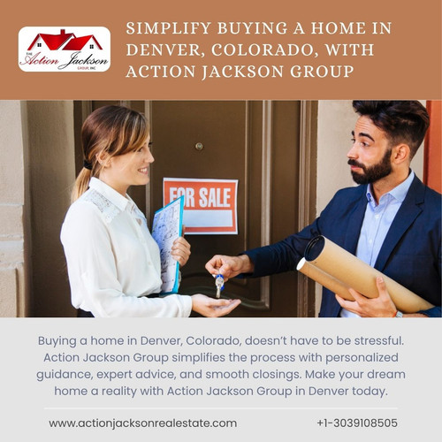 Simplify Buying a Home in Denver, Colorado, with Action Jackson Group