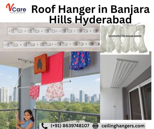 Modern Roof Hangers in Banjara Hills Hyderabad for Smart Cloth Drying.jpg