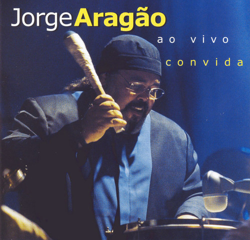 Jorge Aragao Ao Vivo Convida.jpg