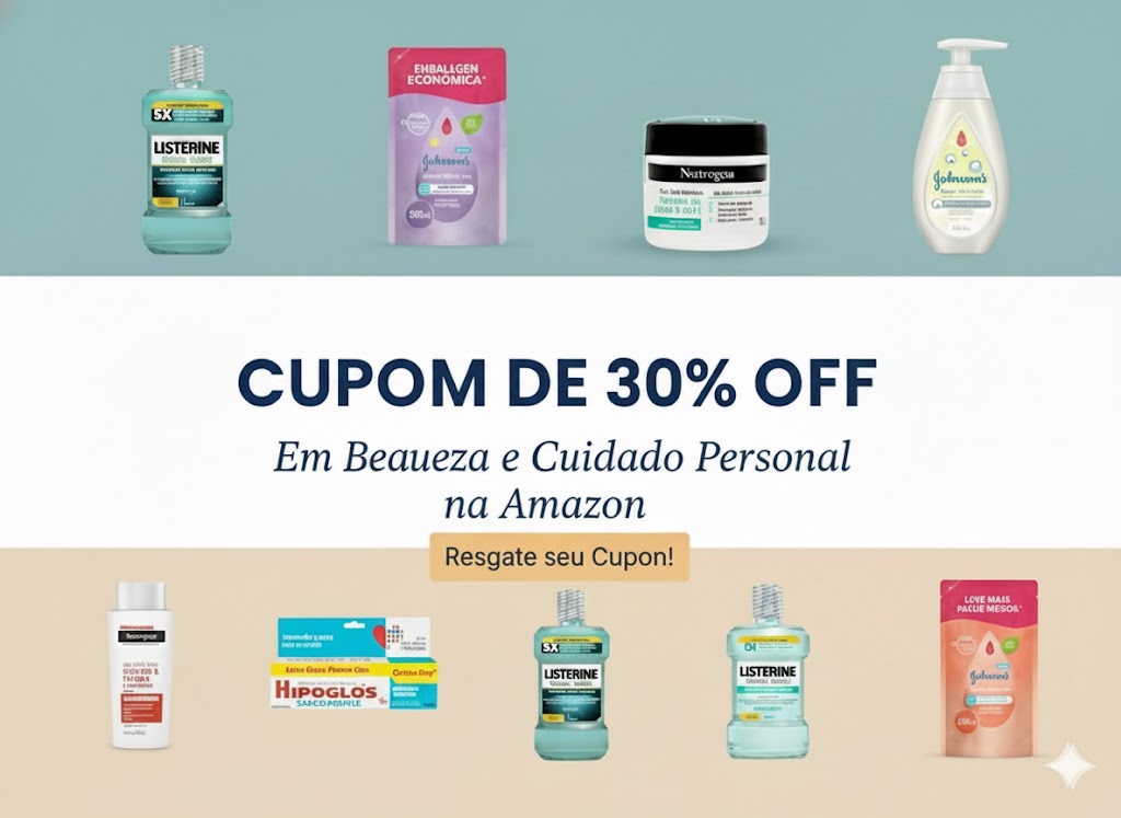 Cupom de 30% off em Beleza e Cuidado na Amazon