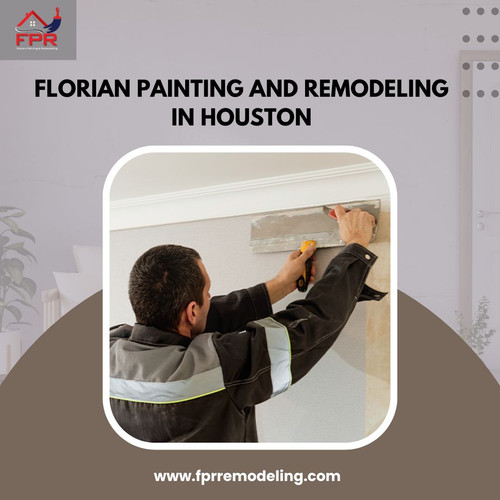 Florian Painting and Remodeling in Houston.jpg