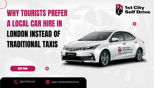 Why Tourists Prefer a Local Car Hire in London Instead of Traditional Taxis.jpg