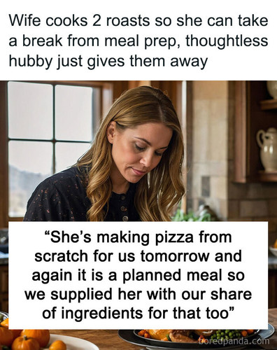 upset husband gave away roasts sharing.jpg