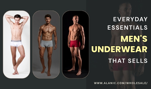 Everyday Essentials: Men's Underwear That Sells.jpg