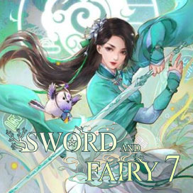Sword and Fairy 7