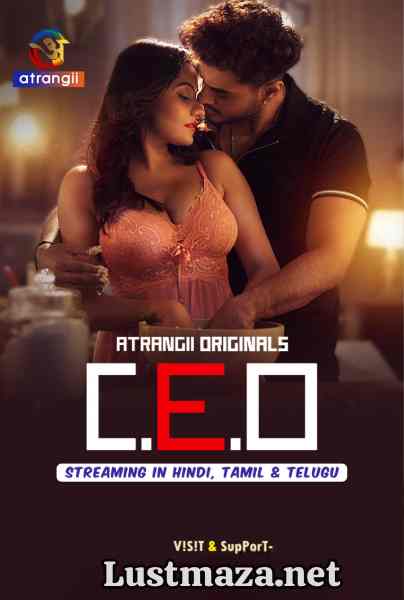 C. E. O Part-1 (2025) S01 E01-E03 Atrangii – Hindi Hot Web Series – WEB-DL X264 1080p 720p 480p – Download