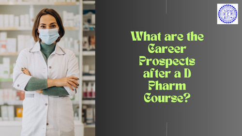 D.Pharm Careers: From Dispensing to Leadership.jpg