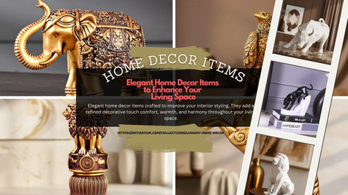 Elegant Home Decor Items to Enhance Your Living Space