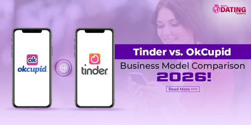 Tinder vs OkCupid  Business Model Comparison 2026.jpg