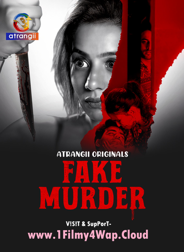 Fake Murder 2025 Atrangii.png
