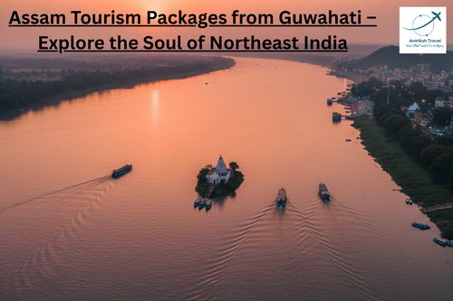 Assam Tourism Packages from Guwahati.png
