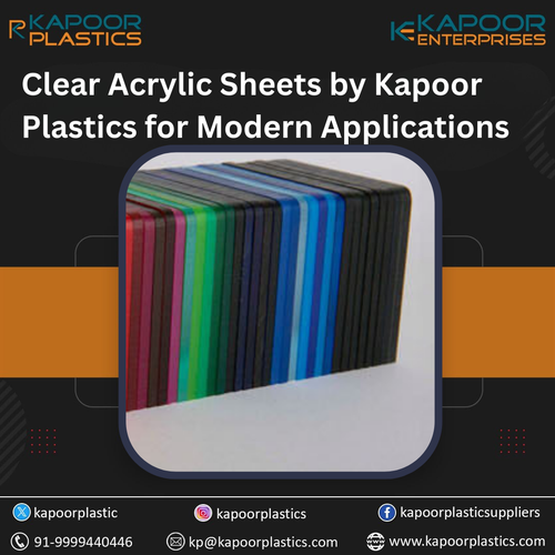 Clear Acrylic Sheets by Kapoor Plastics for Modern Applications..png