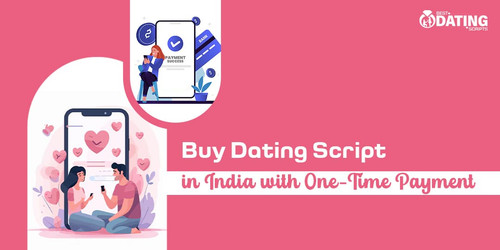 Buy Dating Script in India with One-Time Payment BestDatingScripts.jpg