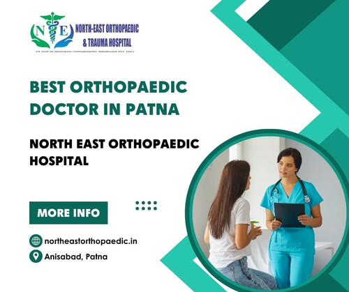 Best Orthopaedic Doctor in Patna: North East Orthopaedic Hospital.jpg
