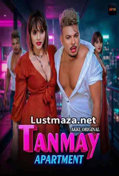 Tanmay Apartment (2026) S01 E05-E07 AkkuOTT – Hindi Hot Web Series – WEB-DL X264 1080p 720p 480p – Download