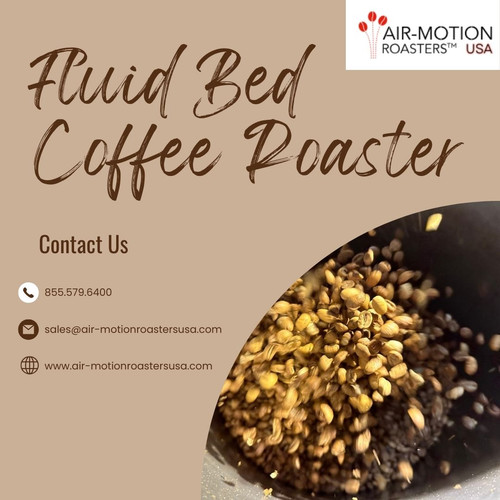 Why Choose a Digital Fluid Bed Coffee Roaster.jpg