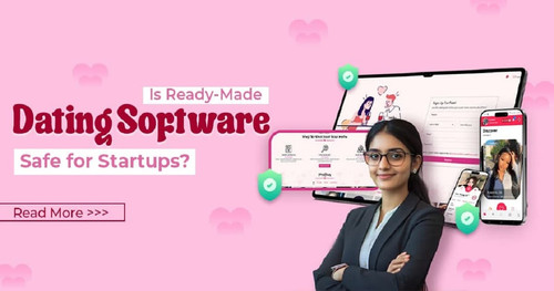 Is Ready-Made Dating Software Safe for Startups.jpg