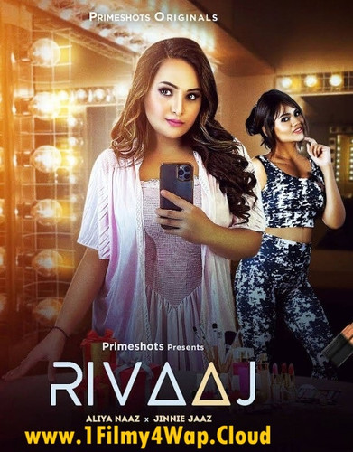 Rivaaj 2023 PrimeShots S01E01 Hindi Web Series 1080p HDRip 470MB Download.jpg