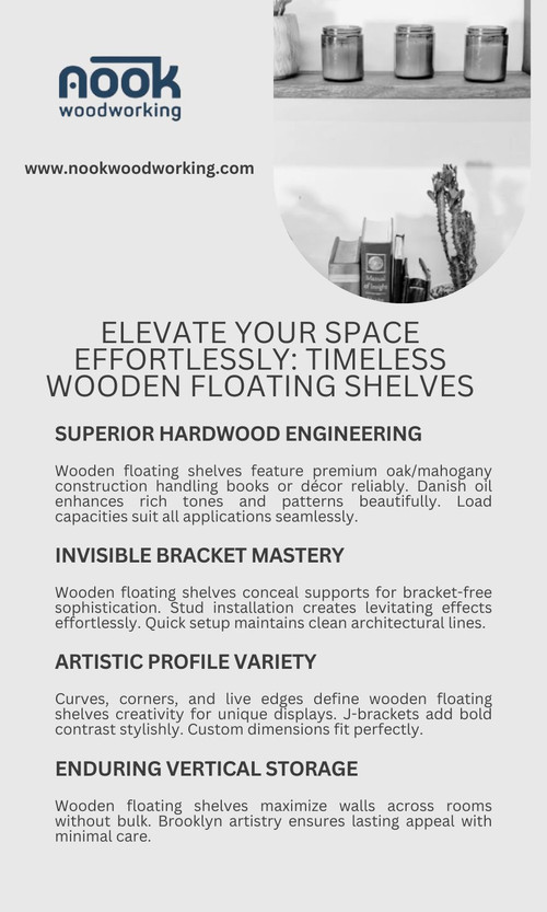 Transform interiors with Nook Woodworking’s wooden floating shelves, offering heavy-duty strength and minimalist elegance in live edge, grommet-equipped, and visible bracket styles. Custom sizing ensures airy organization without floor clutter, suiting any aesthetic from industrial to Scandinavian. Rot-resistant woods promise durability, while free U.S. shipping delivers heirloom quality directly.

Visit Here: https://nookwoodworking.com/collections/floating-shelves