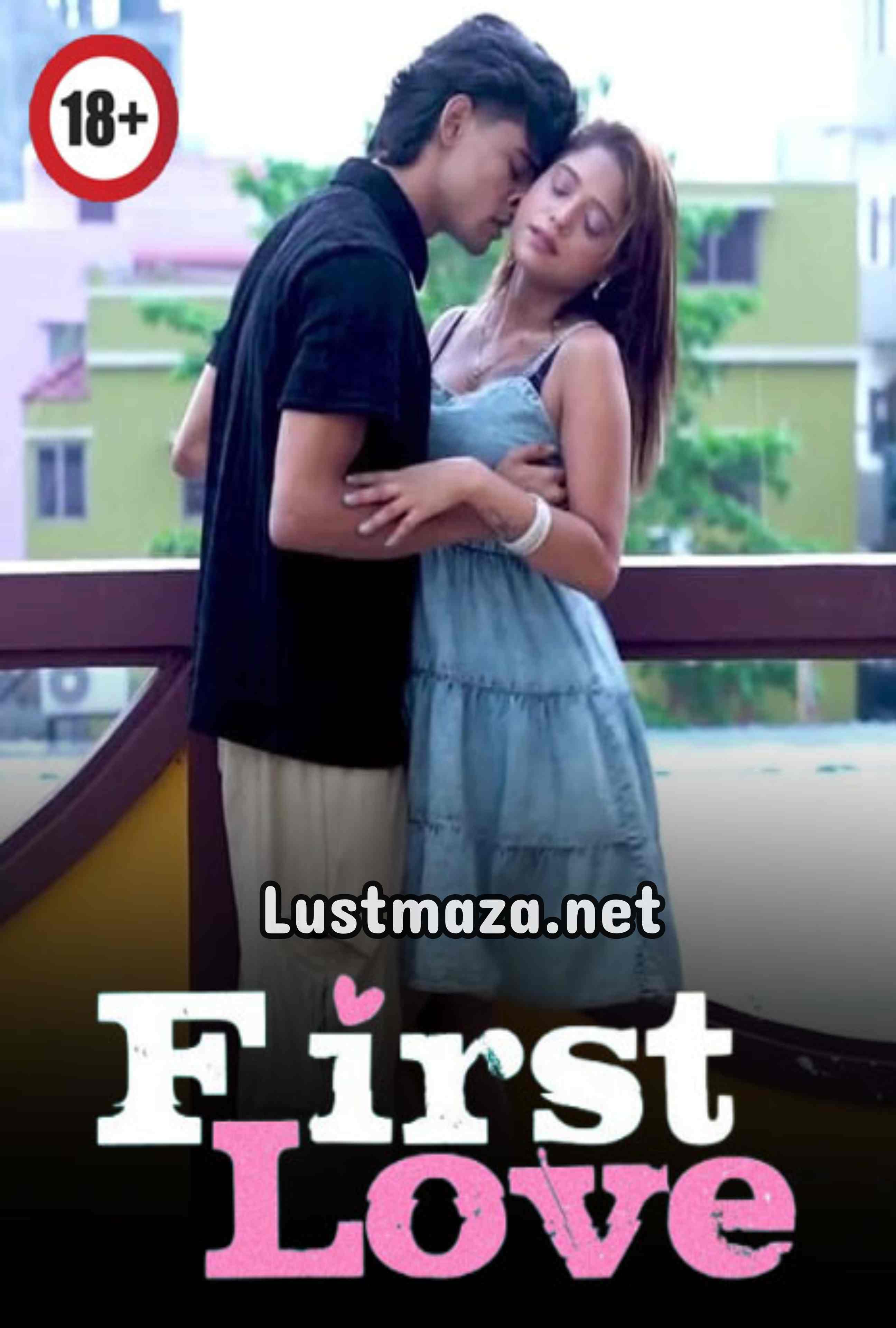 18+ First Love (2025) Uncut – Hindi Hot Short Film – WEB-DL X264 1080p Download