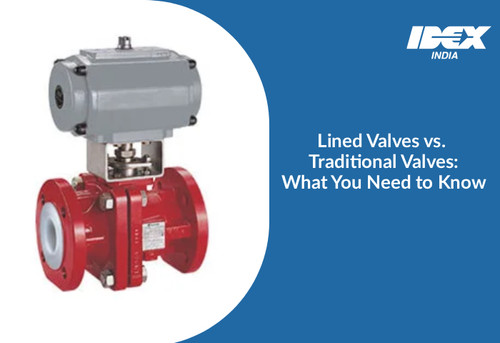 Lined Valves vs. Traditional Valves: What You Need to Know.jpg