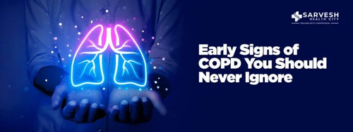 Early Signs of COPD You Should Never Ignore.png