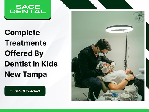 Complete Treatments Offered by Dentist in Kids New Tampa.jpg
