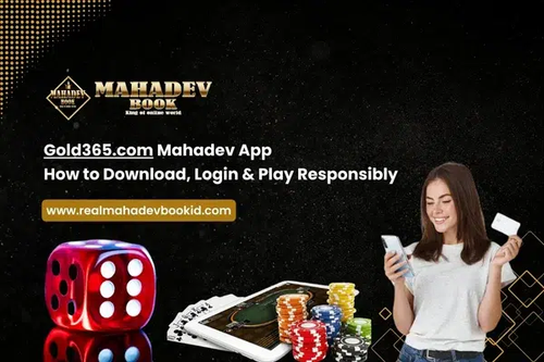 Gold365.com Mahadev App How to Download Login Play Responsibly.png