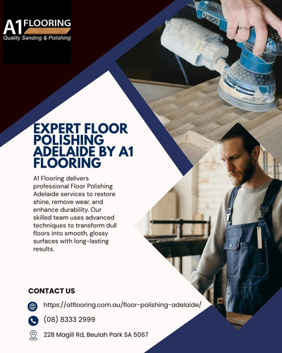Expert Floor Polishing Adelaide by A1 Flooring.jpg