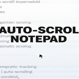 auto scroll notepad type continuously and the text area will automatically scroll to keep the cursor