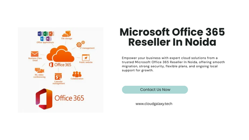 Trusted Microsoft Office 365 Reseller in Noida for Business Growth.png